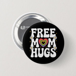 Free Mom Hug Transgender Lesbian Gay LGBT Pride  Button