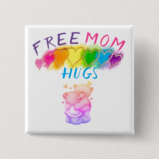 Free Mom Hugs Button (Front)