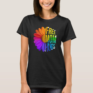 Free Mom Hugs Daisy Flower LGBT Rainbow Flag Gay L T-Shirt