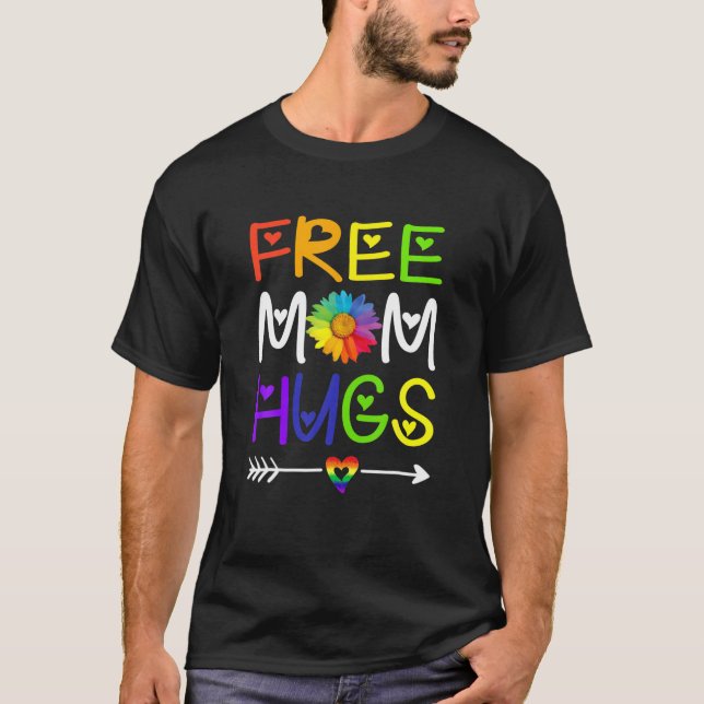 Free Mom Hugs Daisy Rainbow Heart LGBT Pride Month T-Shirt (Front)
