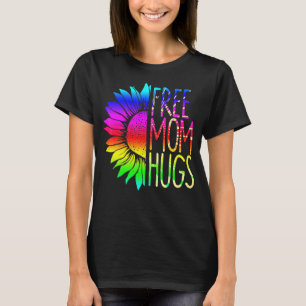 Free Mom Hugs Daisy Rainbow Heart Love Lgbt Pride T-Shirt