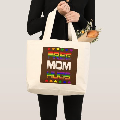 Free Mom Hugs Free Mom Hugs Rainbow Gay Pride  Large Tote Bag