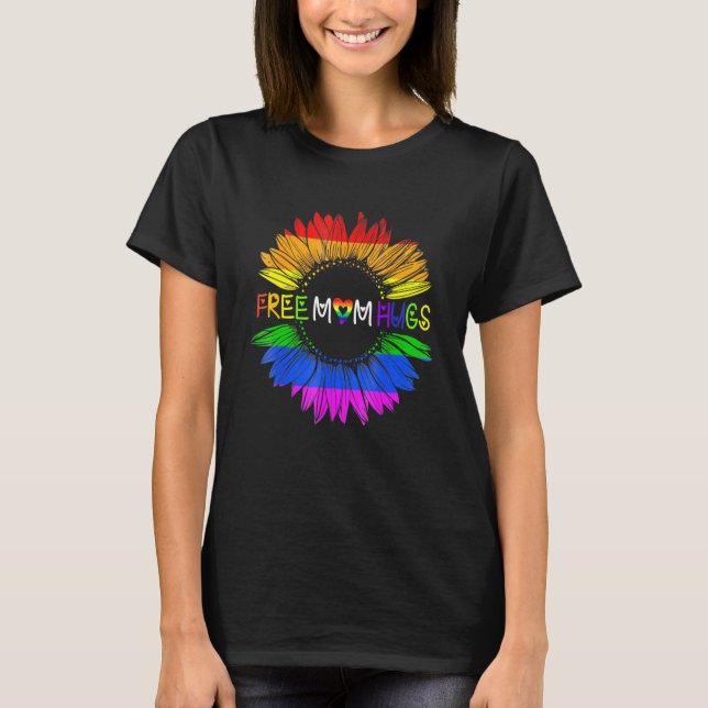 Free Mom Hugs Gay Pride Lgbt Daisy Rainbow Sunflow T-Shirt (Front)