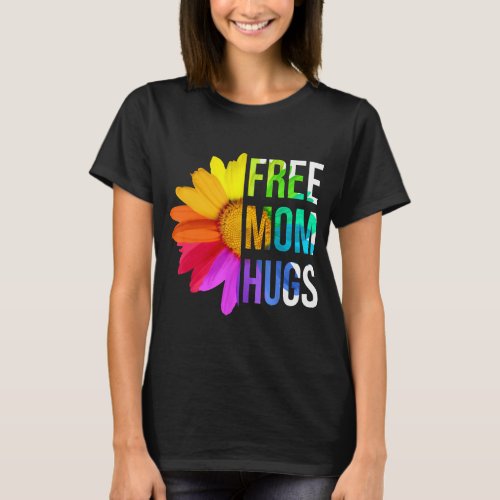 Free Mom Hugs Gay Pride LGBT Daisy T_Shirt
