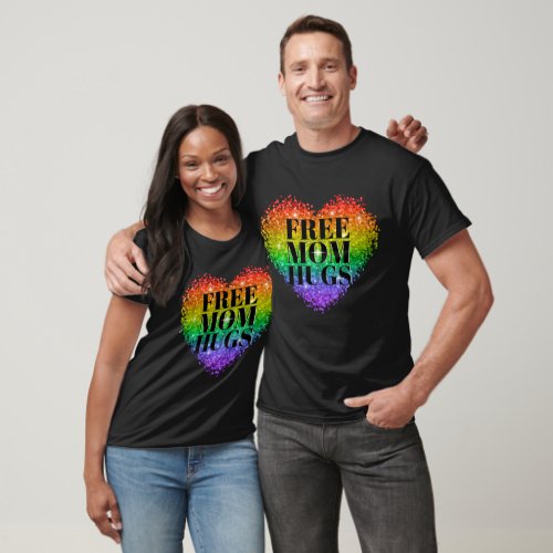 Free Mom Hugs Gay Pride LGBT Rainbow Heart Flag T_Shirt