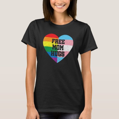 Free Mom Hugs Gay Pride Transgender Heart Rainbow  T_Shirt