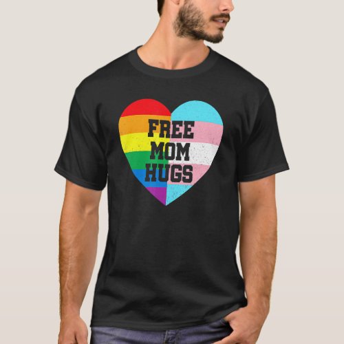 Free Mom Hugs Gay Pride Transgender Rainbow Flag 1 T_Shirt