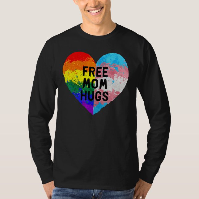 Free Mom Hugs Gay Pride Transgender Rainbow Flag T-Shirt (Front)