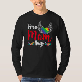 Free Mom Hugs Heart Rainbow Flower Gay Pride Lgbt T-Shirt