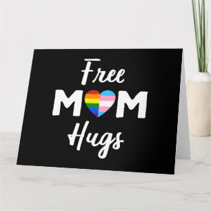 Free Mom Hugs II - Rainbow Gay Trans Pride Card