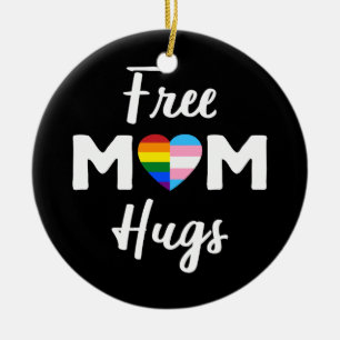 Free Mom Hugs II - Rainbow Gay Trans Pride Ceramic Ornament