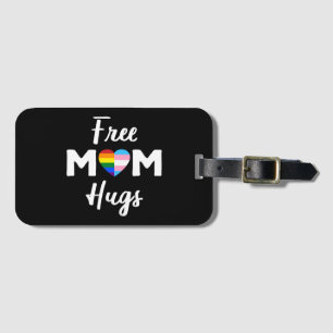 Free Mom Hugs II - Rainbow Gay Trans Pride Luggage Tag