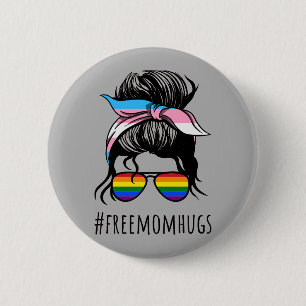 Free Mom Hugs IV - Messy Bun Rainbow Gay Trans Button