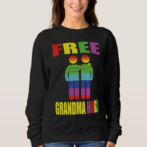 Free Mom Hugs Lgbt Flag Gay Lesbian Pride Parades  Sweatshirt