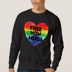 Free Mom Hugs Lgbt Flag Gay Lesbian Pride Parades Sweatshirt