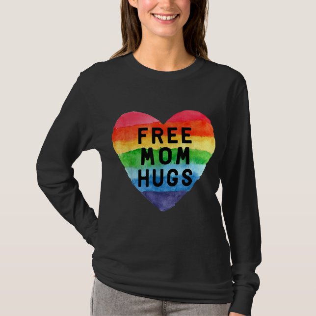 Free Mom Hugs LGBT Flag Gay Lesbian Pride Parades  T-Shirt (Front)