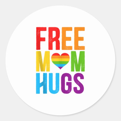 Free Mom Hugs LGBT Month Tank Top Classic Round Sticker