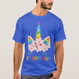 Free Mom Hugs, LGBT Pride, LGBT Unicorn, Mother's  T-Shirt