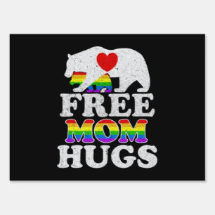 Free Mom Hugs LGBT Pride Mama Bear Sign