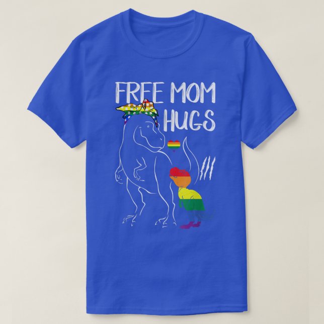 Free Mom Hugs LGBT Pride Mama Dinosaur Re Gift  T-Shirt (Design Front)