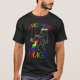 Free Mom Hugs LGBT Pride Mama Dinosaur Rex LGBT Pr T-Shirt