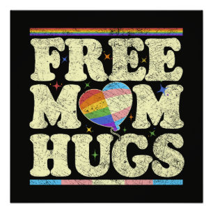 Free Mom Hugs Lgbt Pride Poster