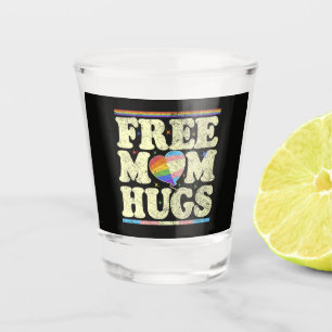 Free Mom Hugs Lgbt Pride Shot Glass