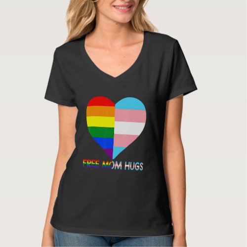 Free Mom Hugs Lgbt Pride Transgender Rainbow Flag T_Shirt