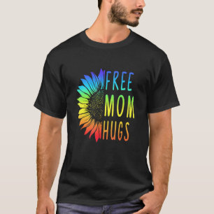 Free Mom Hugs - Lgbt Rainbow Sunflower T-Shirt
