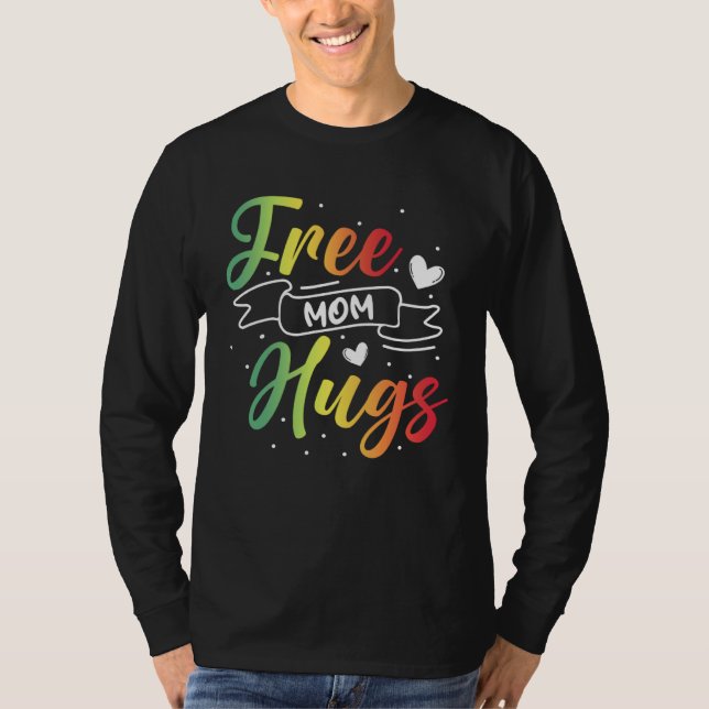 Free Mom Hugs LGBT Transgender Bisexual Pride Mont T-Shirt (Front)