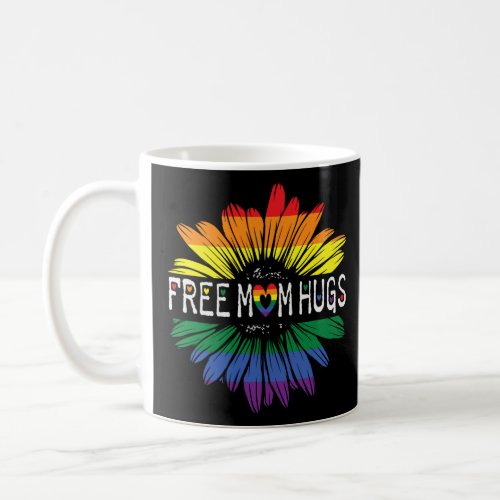 Free Mom Hugs _ LGBTQ  Coffee Mug