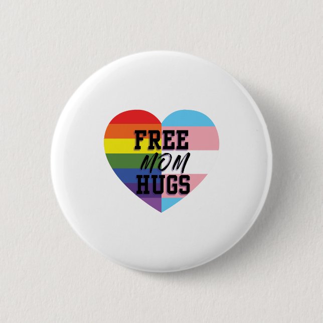 Free Mom Hugs LGBTQ (E)quality Goods! Button (Front)