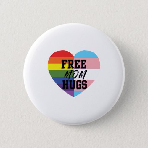 Free Mom Hugs LGBTQ Equality Goods Button