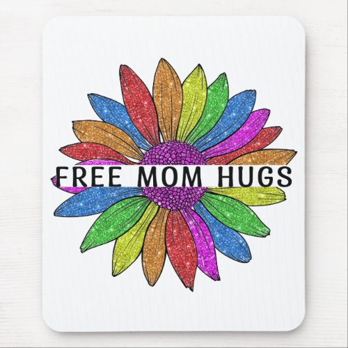 Free Mom Hugs LGBTQIA Pride Support Mouse Pad