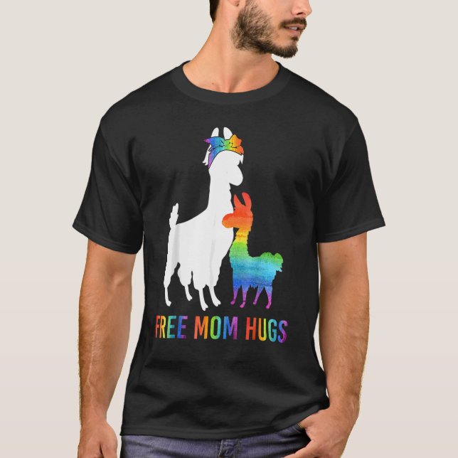 Free Mom Hugs Llama Lgbt Men Women Pride T-Shirt (Front)