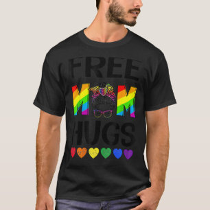 Free Mom Hugs Messy Bun Lgbt Pride Rainbow T-Shirt