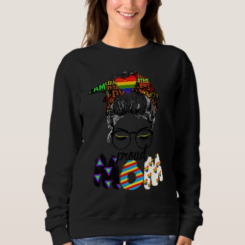 Free Mom Hugs Messy Bun Lgbt Pride Sun Rainbow Tea Sweatshirt