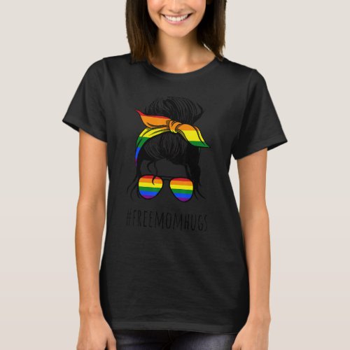 Free Mom Hugs Messy Bun Pansexual Pride Rainbow Fl T_Shirt