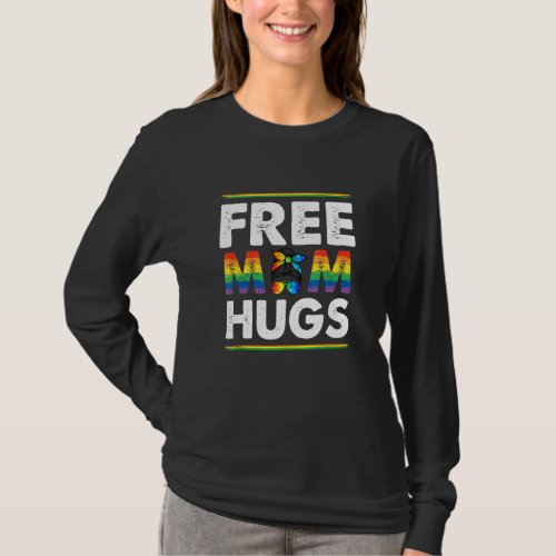 Free Mom Hugs Messy Bun Rainbow Lgbt Pride Month 1 T_Shirt