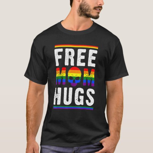 Free Mom Hugs Mothers Day Skull Lgbt Ally Vintage T_Shirt