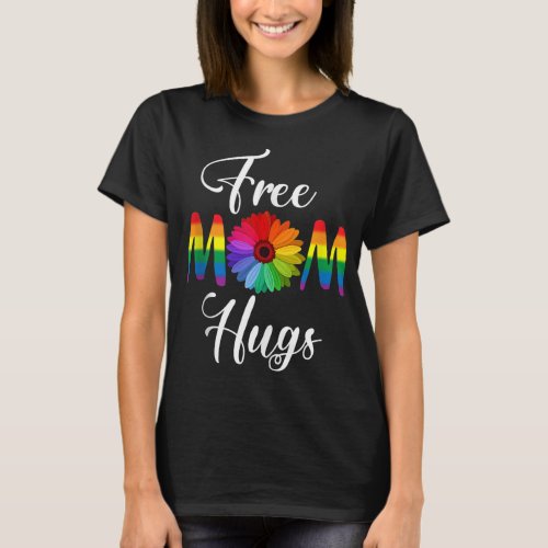 Free Mom Hugs Pride LGBT Gift T_Shirt