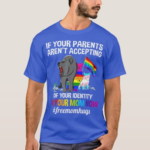 Free Mom Hugs Proud Mama Bear LGBT Gay Pride LGBTQ T_Shirt