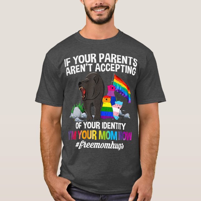 Free Mom Hugs Proud Mama Bear LGBT Gay Pride T-Shirt (Front)