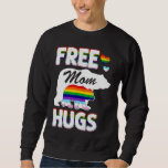 Free Mom Hugs Rainbow Gray Pride LGBT Sweatshirt