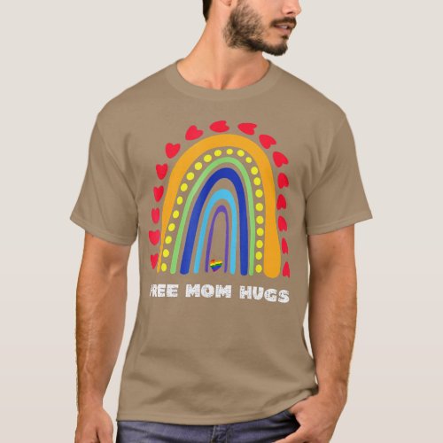 Free Mom Hugs Rainbow Heart Gay Pride LGB  T_Shirt