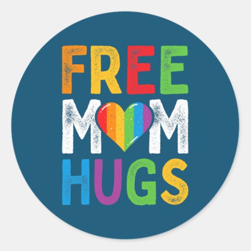 Free Mom Hugs Rainbow Heart LGBT Ally Pride Month Classic Round Sticker
