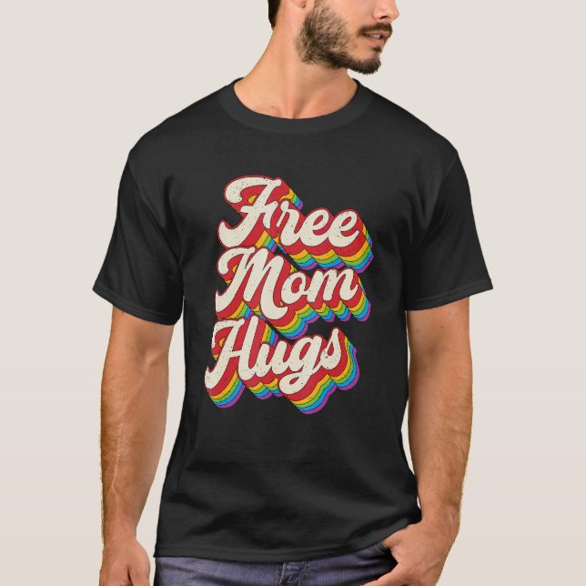 Free Mom Hugs  Rainbow Heart Lgbt Pride Month 2 T-Shirt (Front)