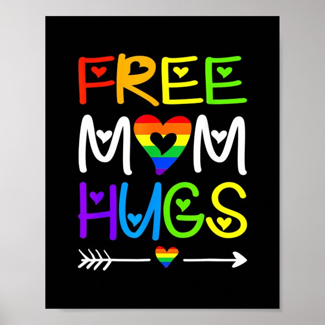 Free Mom Hugs Rainbow Heart LGBT Pride Month  Poster (Front)