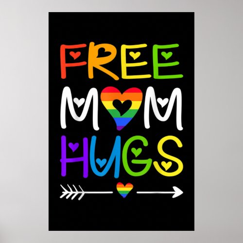 Free Mom Hugs Rainbow Heart LGBT Pride Month Poster