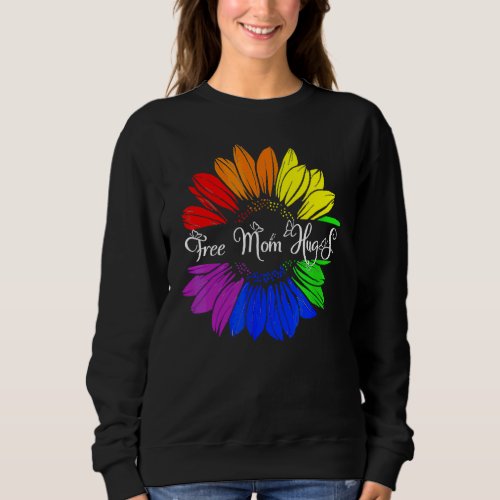 Free Mom Hugs  Rainbow Heart Lgbt Pride Month Sweatshirt